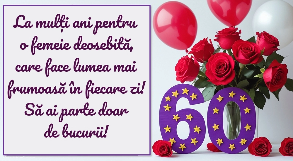Imagini cu LA MULȚI ANI 60 ani pentru Femei: Trandafiri și baloane
