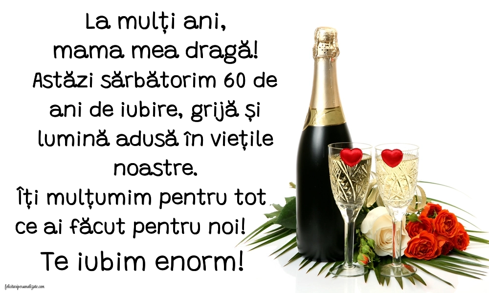 Imagini cu LA MULȚI ANI 60 ani pentru MAMA: Șampanie și flori