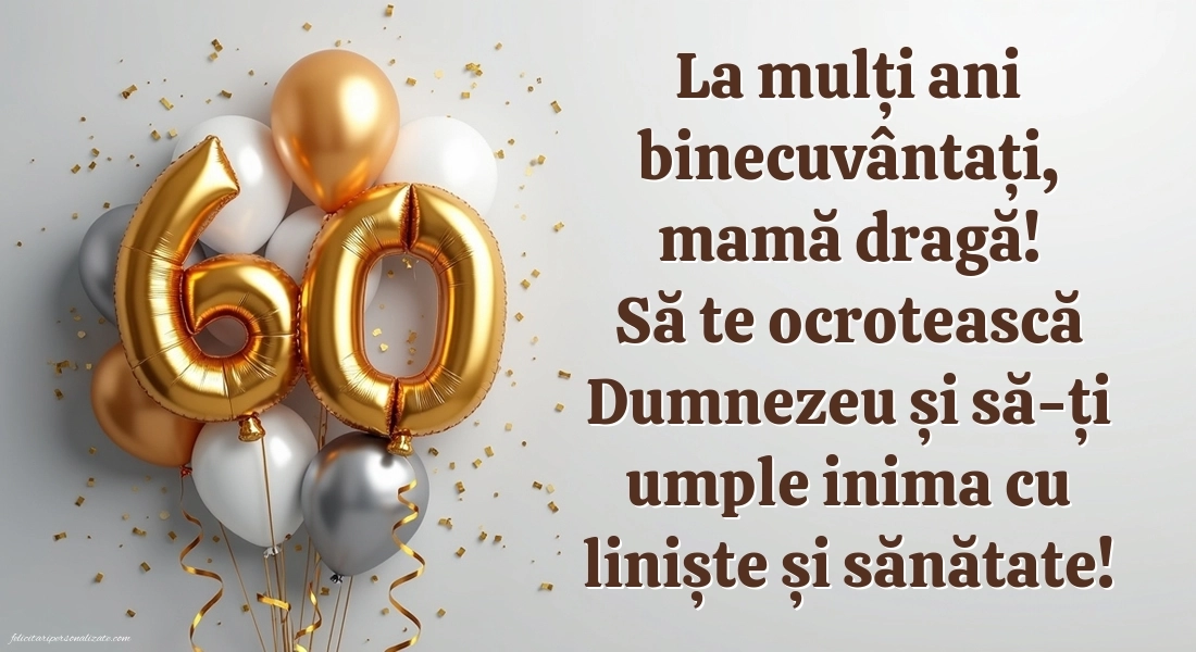 Imagini cu LA MULȚI ANI 60 ani pentru MAMA: Baloane