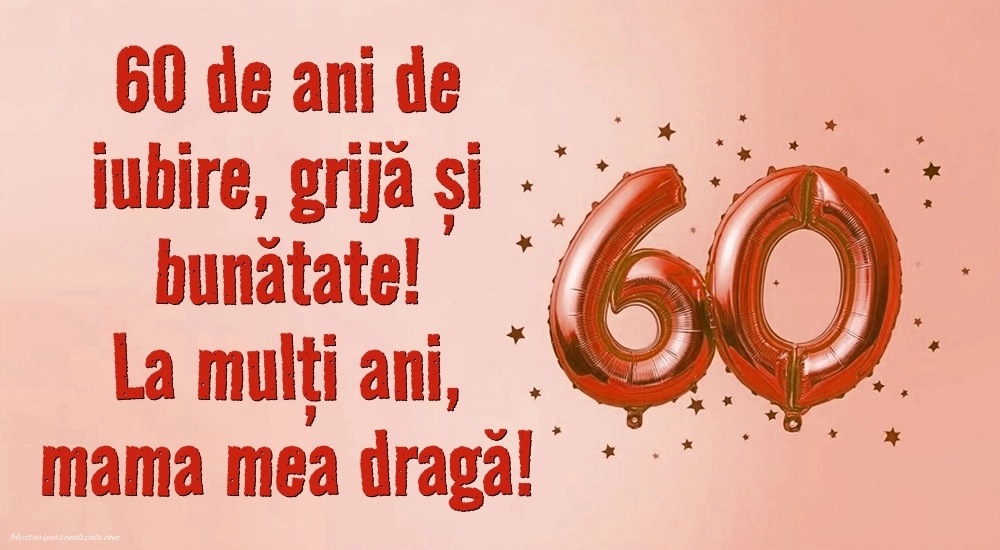 Imagini cu LA MULȚI ANI 60 ani pentru MAMA: Baloane