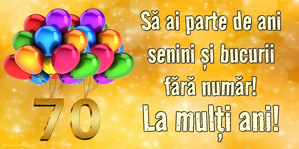 Imagini cu LA MULȚI ANI 70 ani: Baloane