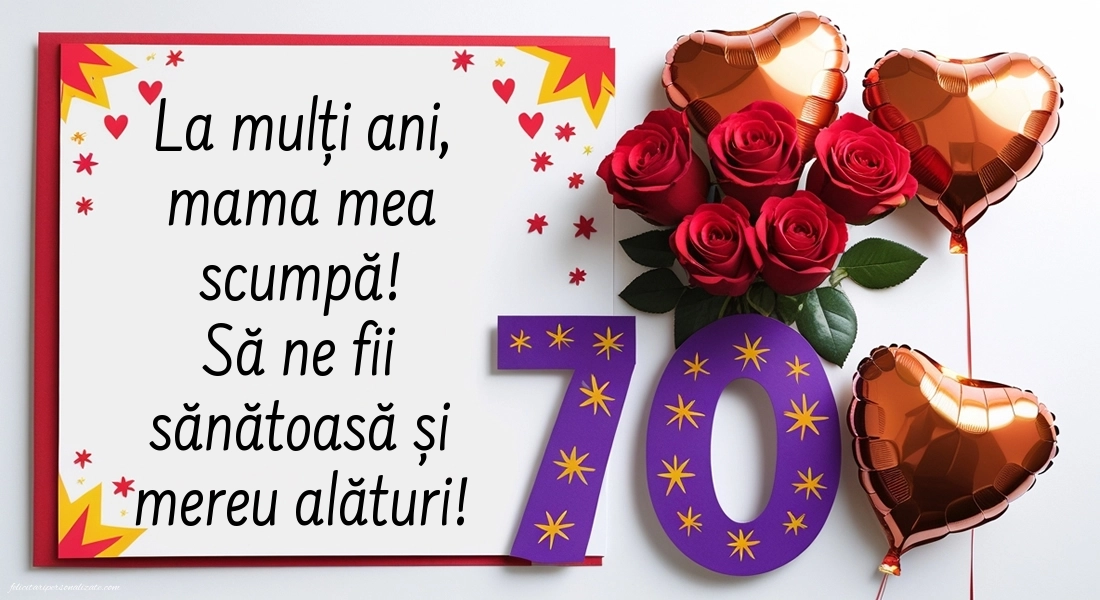 Imagini cu LA MULȚI ANI 70 ani pentru MAMA: Flori și Inimioare