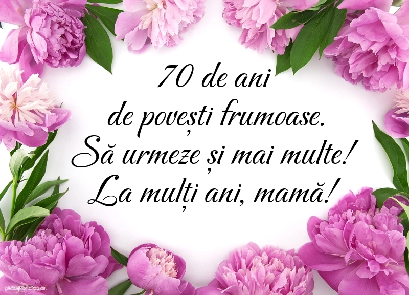 Imagini cu LA MULȚI ANI 70 ani pentru MAMA: Flori