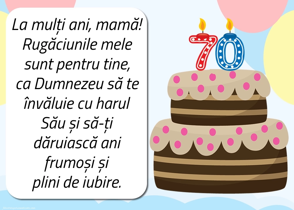 Imagini cu LA MULȚI ANI 70 ani pentru MAMA: Tort