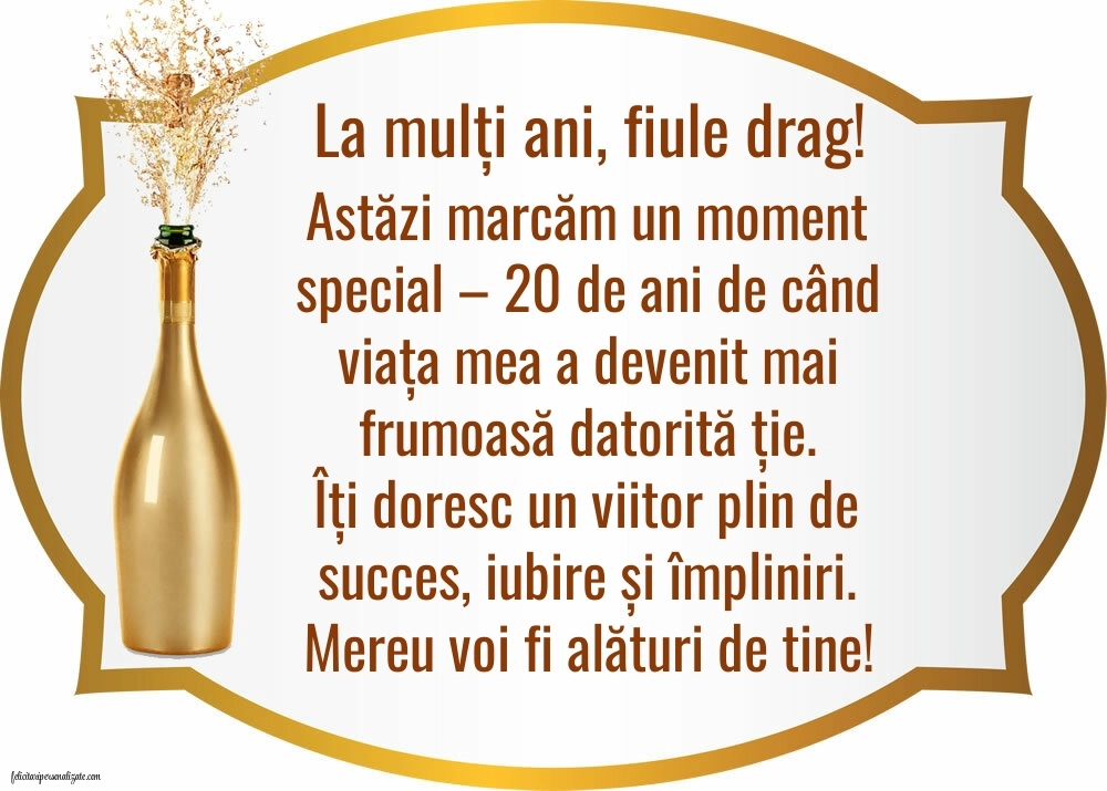 Imagini cu LA MULȚI ANI 20 ani pentru Fiu: Șampanie