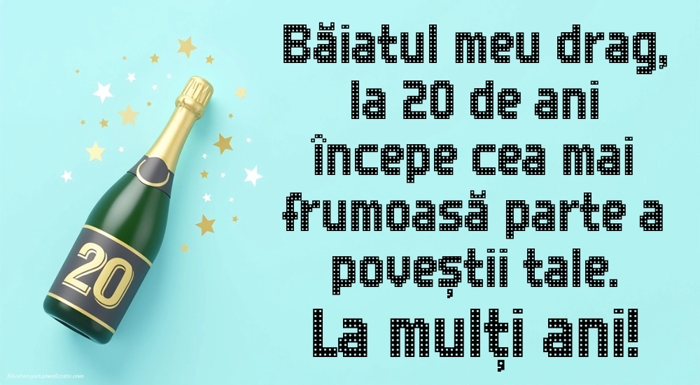 Imagini cu LA MULȚI ANI 20 ani pentru Fiu: Șampanie