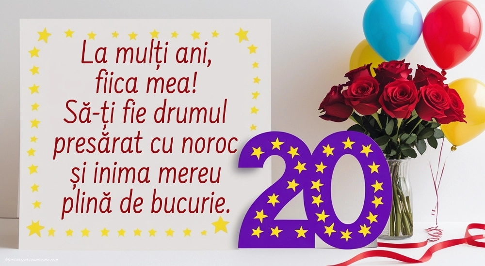 Imagini cu LA MULȚI ANI 20 ani pentru Fiică: Trandafiri și baloane