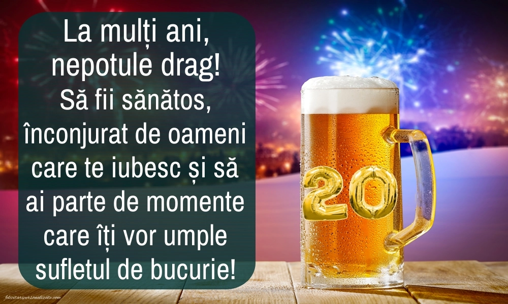 Imagini cu LA MULȚI ANI 20 ani pentru Nepot: Halbă de bere