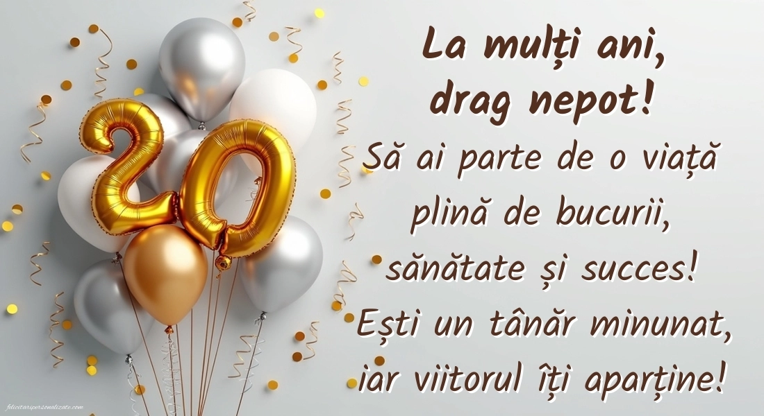 Imagini cu LA MULȚI ANI 20 ani pentru Nepot: Baloane
