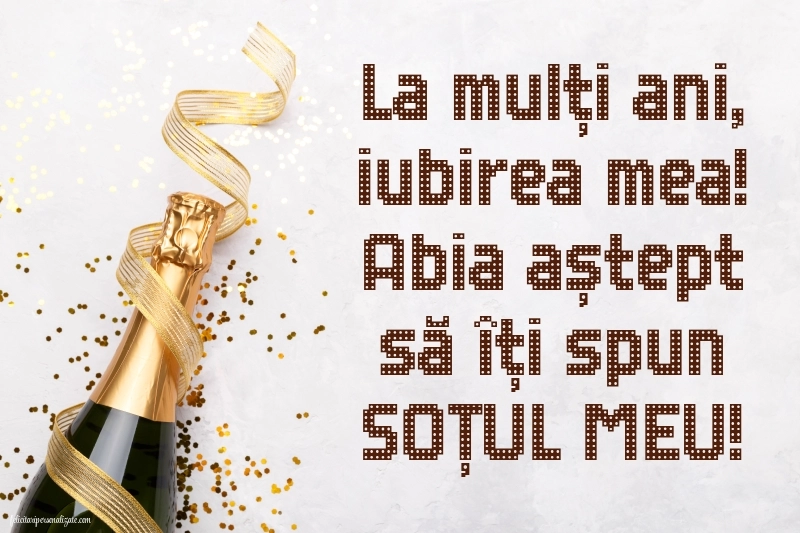 Imagini de LA MULȚI ANI pentru viitorul tău Soț: Șampanie