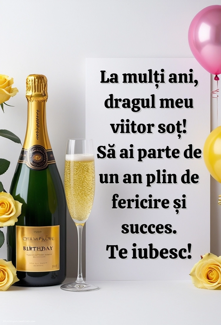 Imagini de LA MULȚI ANI pentru viitorul tău Soț: Șampanie și baloane