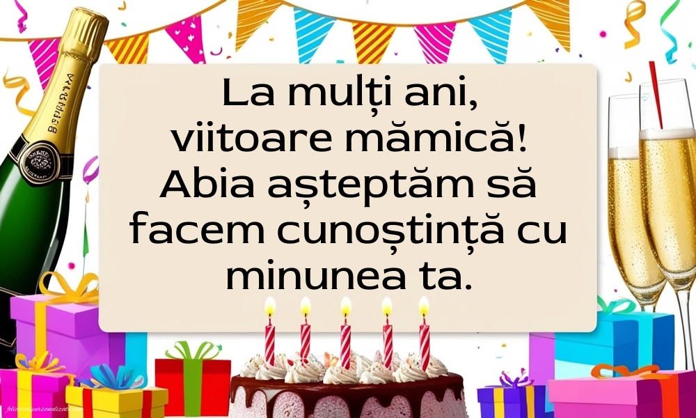 Imagini cu felicitări de La Mulți Ani pentru o viitoare Mămică: Șampanie și tort