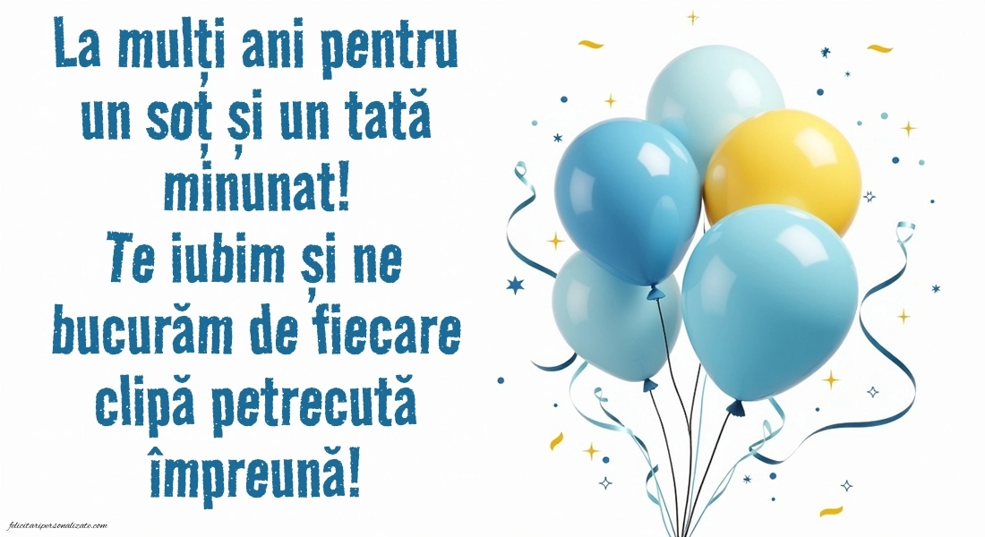 Imagini cu felicitări de LA MULȚI ANI pentru Soț și Tată: Baloane