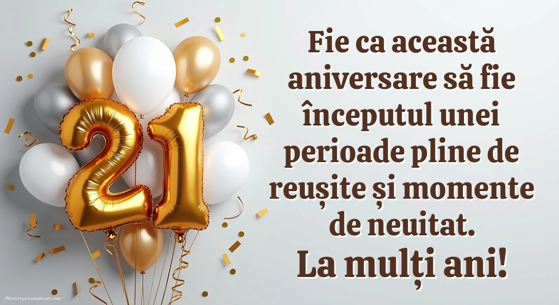 Felicitări cu imagini de LA MULȚI ANI pentru 21 de ani: Baloane