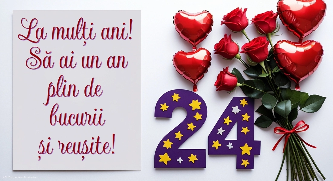 Felicitări cu imagini de LA MULȚI ANI pentru 24 de ani: Trandafiri și inimioare
