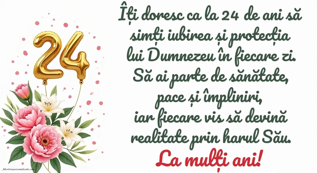 Felicitări cu imagini de LA MULȚI ANI pentru 24 de ani: Flori și baloane