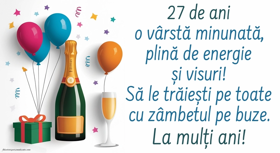 Felicitări cu imagini de LA MULȚI ANI pentru 27 de ani: Șampanie și baloane