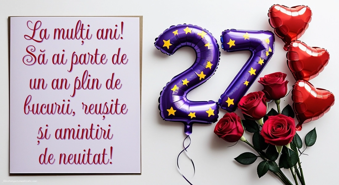 Felicitări cu imagini de LA MULȚI ANI pentru 27 de ani: Trandafiri și inimioare