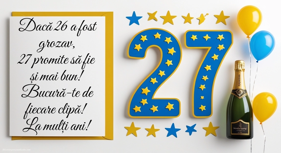 Felicitări cu imagini de LA MULȚI ANI pentru 27 de ani: Șampanie și baloane