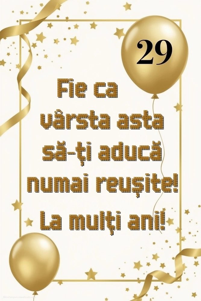 Felicitări cu imagini de LA MULȚI ANI pentru 29 de ani: Baloane