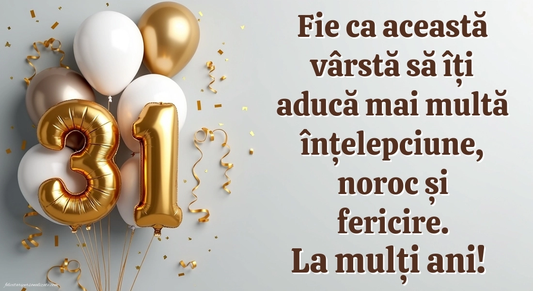 Felicitări cu imagini de LA MULȚI ANI pentru 31 de ani: Baloane