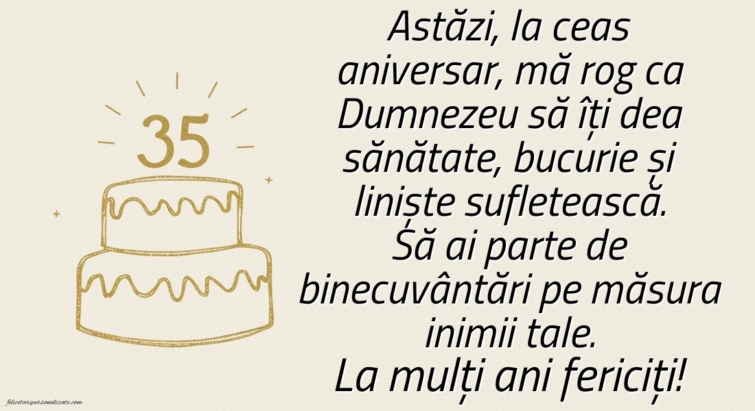 Imagini cu LA MULȚI ANI 35 de ani: Tort