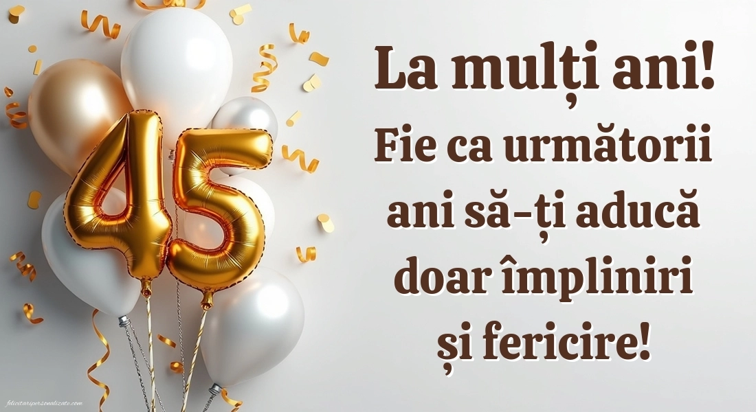 Imagini cu LA MULȚI ANI 45 de ani: Baloane