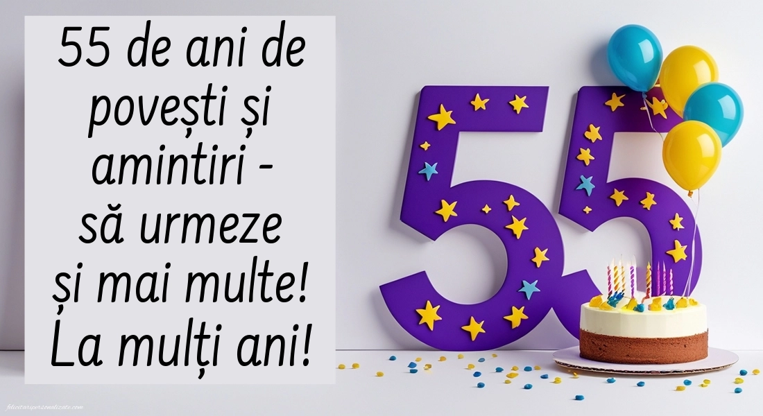 Imagini cu LA MULȚI ANI 55 de ani: Tort și baloane
