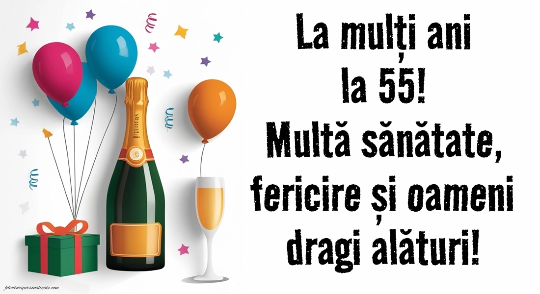 Imagini cu LA MULȚI ANI 55 de ani: Șampanie și baloane