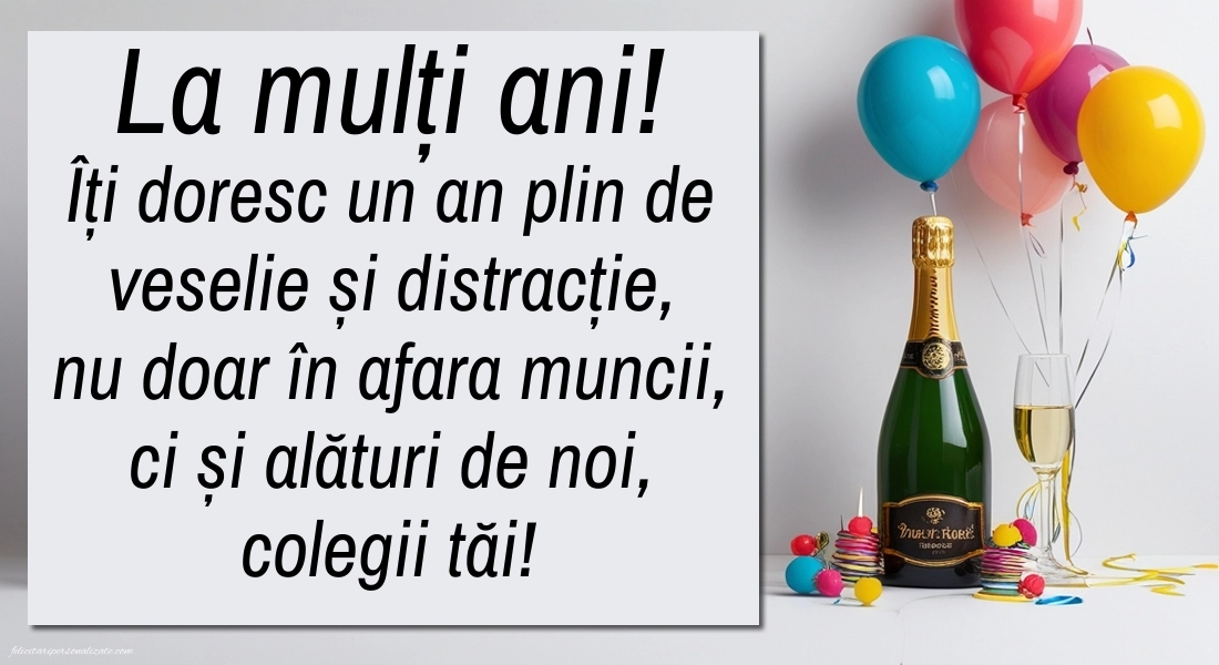 Imagini de LA  MULȚI ANI pentru coleg de muncă: Șampanie și baloane