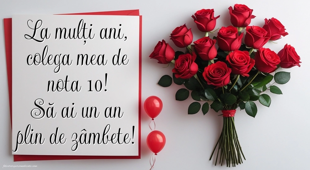 Imagini de LA MULȚI ANI pentru colega de clasă: Trandafiri și baloane