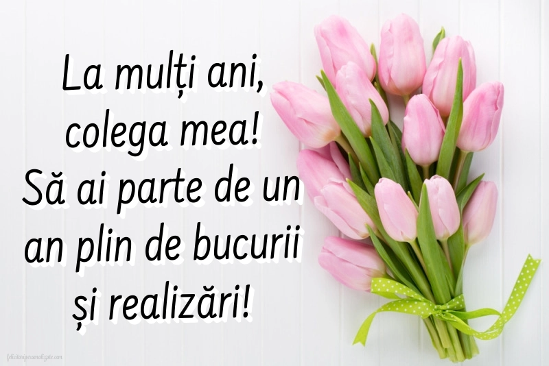 Imagini cu LA MULȚI ANI pentru colega de muncă: Lalele