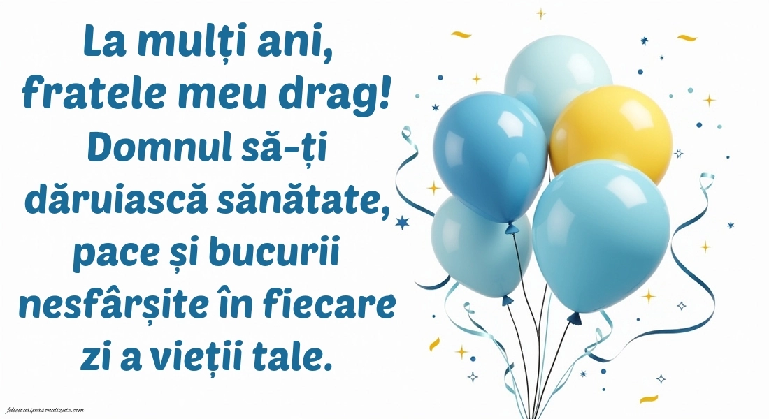 Imagini cu mesaje creștine de LA MULȚI ANI pentru Frate: Baloane