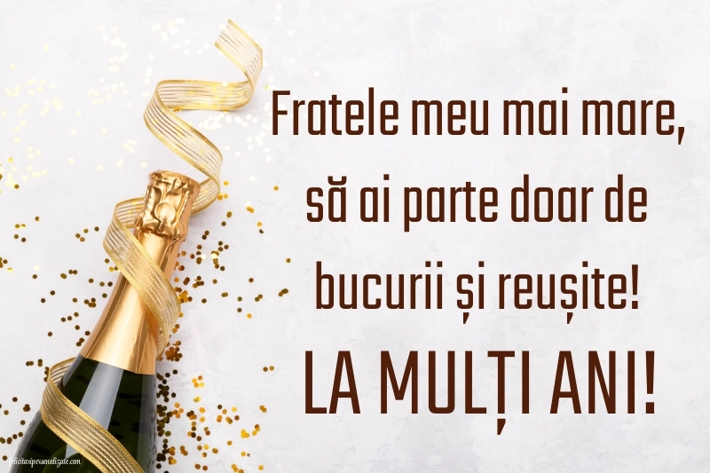 Imagini cu mesaje de LA MULȚI ANI pentru fratele meu mai mare: Șampanie