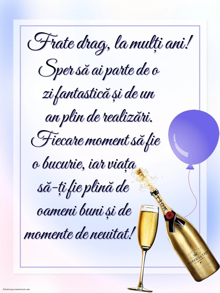 Imagini cu mesaje de LA MULȚI ANI pentru fratele meu mai mare: Șampanie