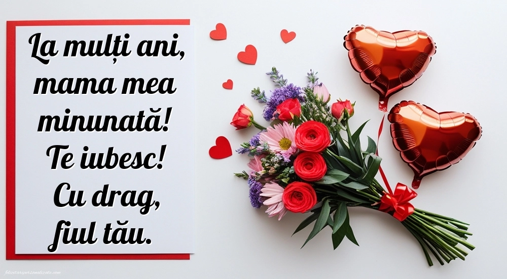 Imagini de LA MULȚI ANI de la Fiu pentru Mamă: Flori și Inimioare