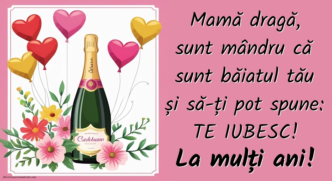 Imagini de LA MULȚI ANI de la Fiu pentru Mamă: Șampanie și baloane
