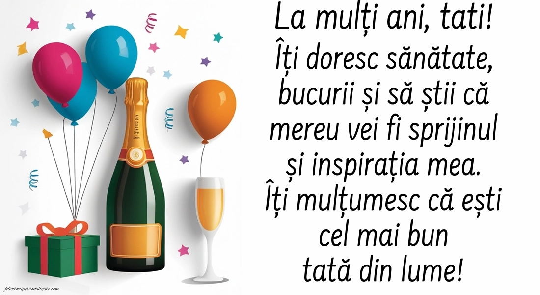 Imagini de LA MULȚI ANI de la Fiică pentru Tată: Șampanie și baloane