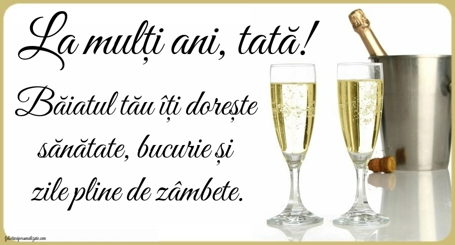 Imagini de LA MULȚI ANI de la Fiu pentru Tată: Șampanie