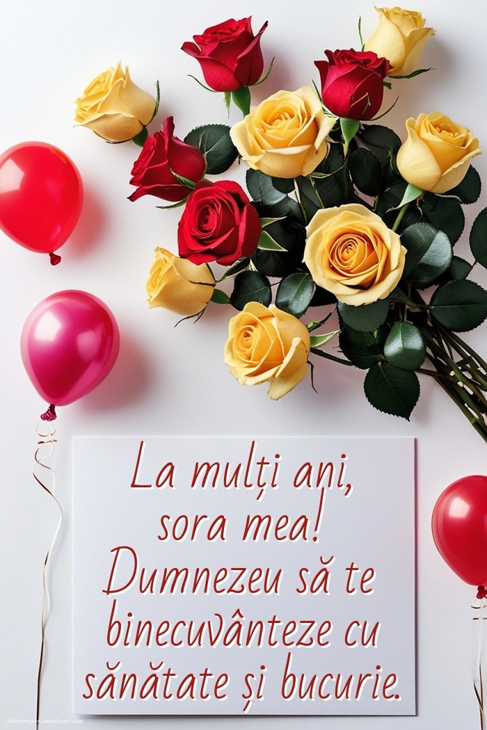 Imagini de LA MULȚI ANI pentru Soră cu mesaje creștine: Trandafiri și baloane