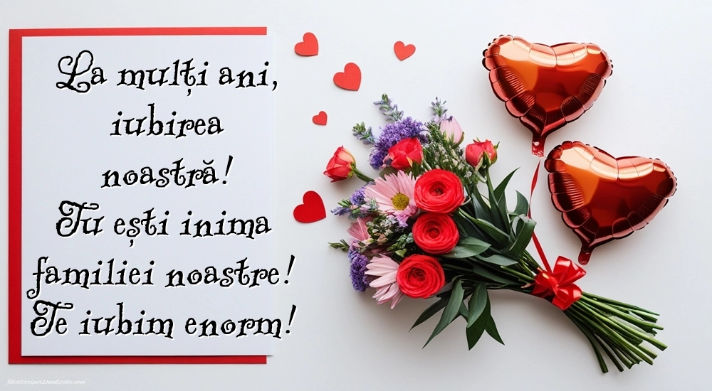 Imagini și felicitări de LA MULȚI ANI pentru Soție și Mamă: Flori și Inimioare