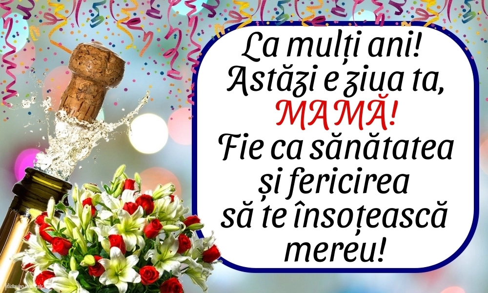 Felicitări și Imagini de Ziua de Naștere pentru Mama: Șampanie și flori