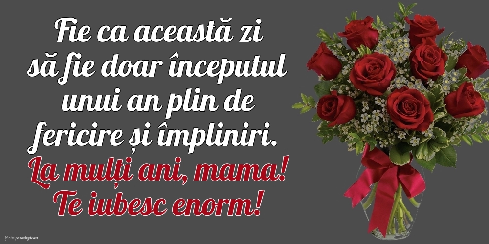 Felicitări și Imagini de Ziua de Naștere pentru Mama: Flori