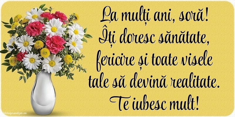 Felicitări de LA MULȚI ANI pentru surori: Flori