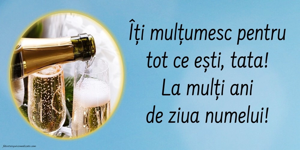 Imagini cu La mulți ani de Ziua Numelui Tata: Șampanie