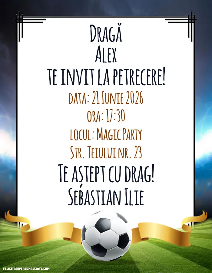 Exemplu completat: Invitație cu fotbal