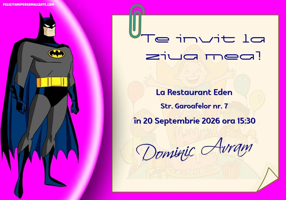 Exemplu completat: Invitație cu Batman