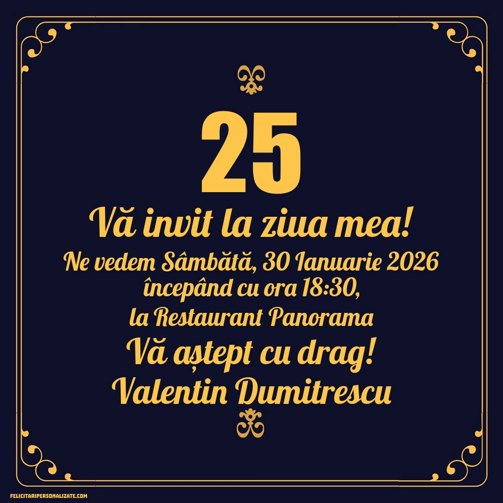 Invitație pentru 25 ani