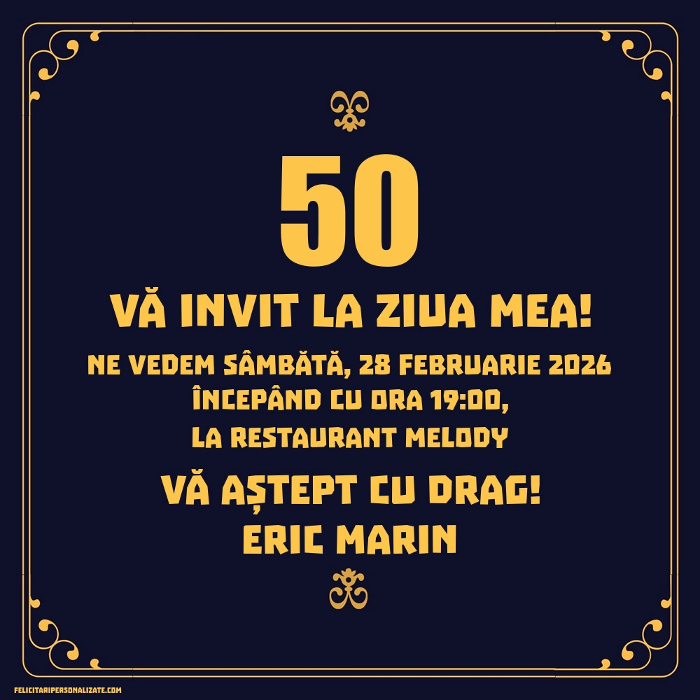 Exemplu completat: Invitație pentru 50 ani