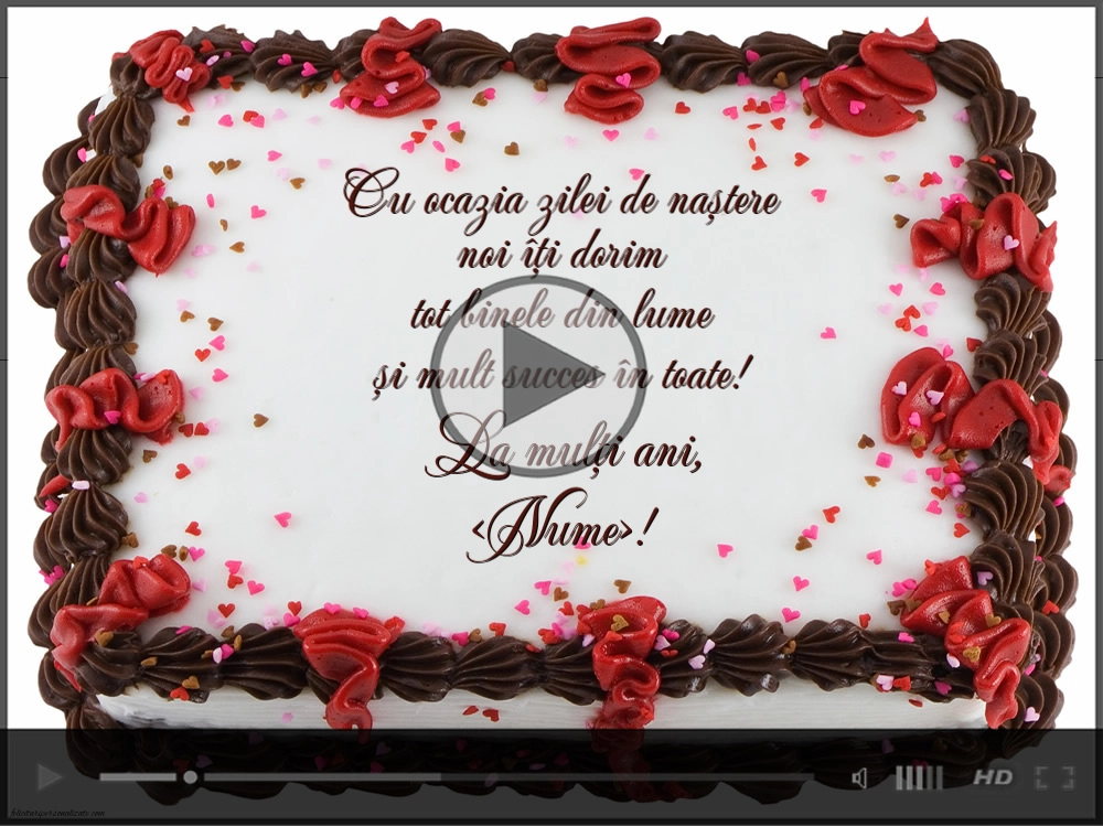 Video cu tort cu un mesaj personalizabil cu nume: Cu ocazia zilei de naștere | Felicitari muzicale de zi de nastere